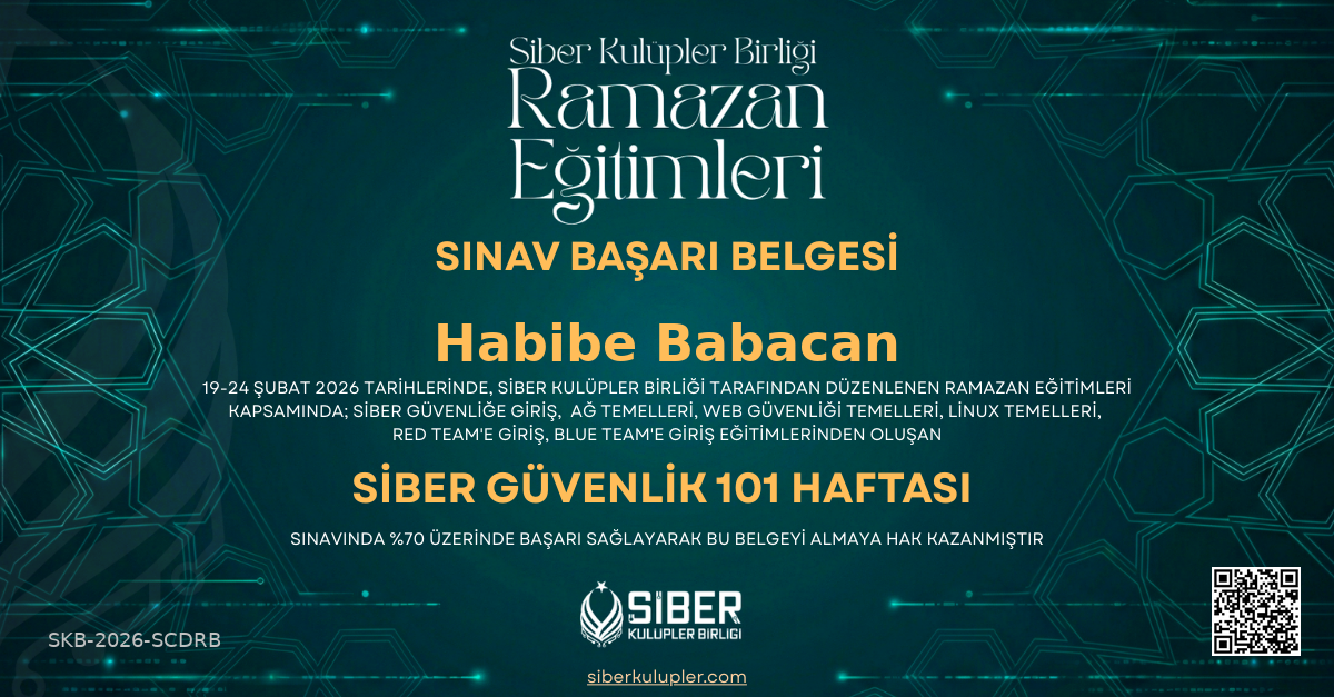 Ramazan Eğitimleri - Siber Güvenlik 101 Haftası Sınavı