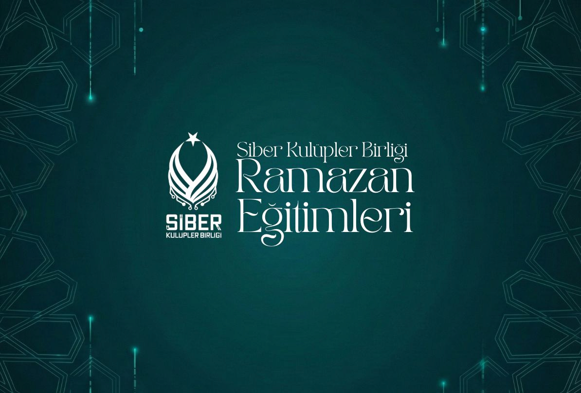 Ramazan Eğitimleri 2026 | Siber Güvenlik 101 Haftası
