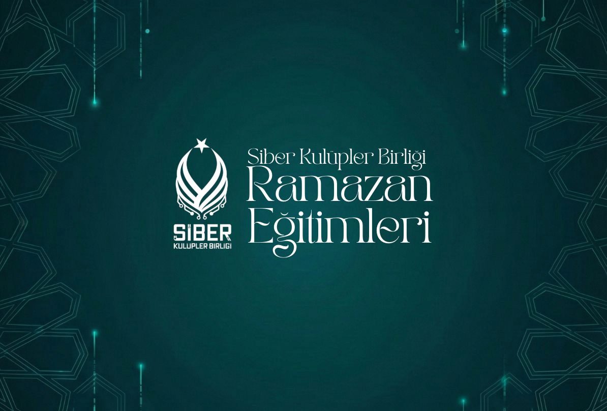 Ramazan Eğitimleri - Siber Güvenlik 101 Haftası