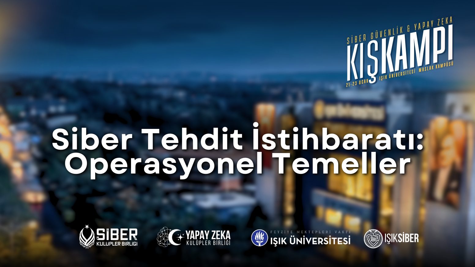 Siber Tehdit İstihbaratı: Operasyonel Temeller