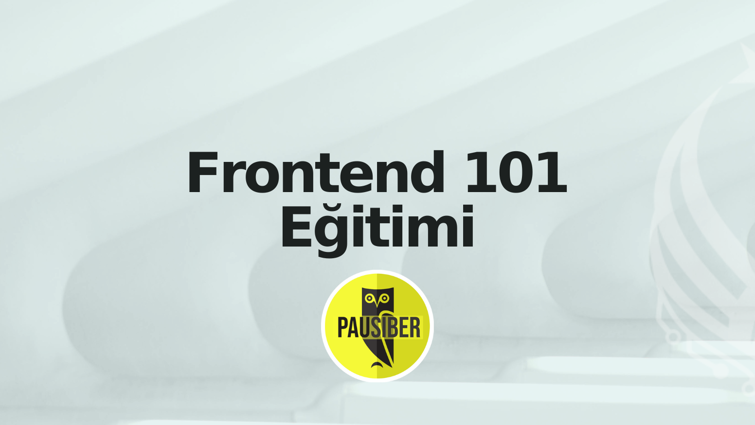 PauSiber Frontend 101